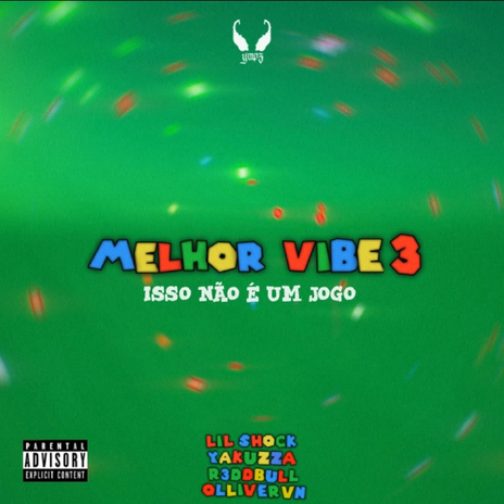 Melhor Vibe 3: Isso Não é Um Jogo ft. Lil $hock, OlliverVn & Pvt Mizuno cover art