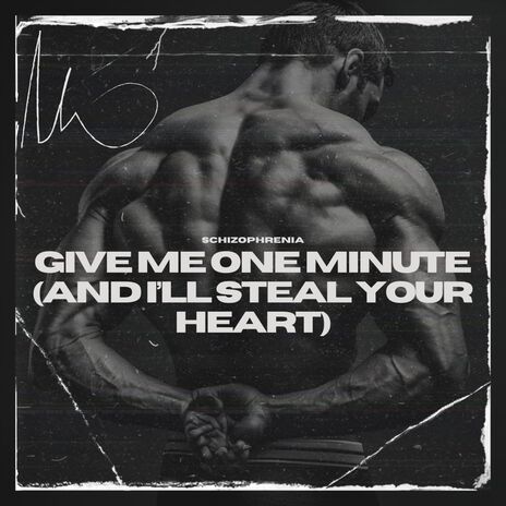 Give Me One Minute (And I’ll Steal Your Heart) cover art