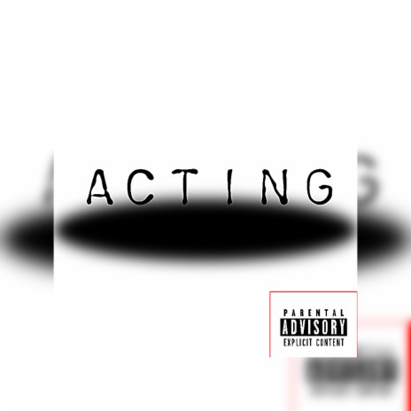 Acting ft. YtAn KyRiQ & Big Will cover art