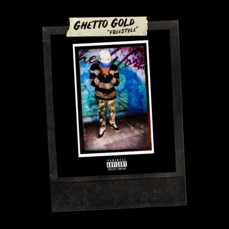ghetto gold freestyle cover art
