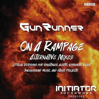 On A Rampage - Alternative Mixes