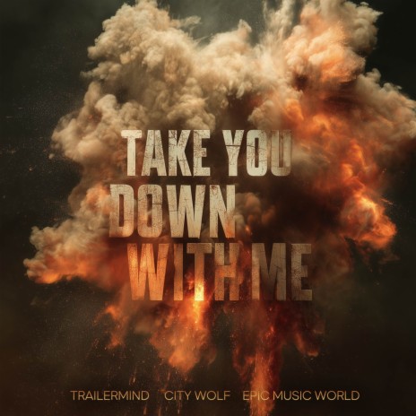 Take You Down With Me (Instrumental Version) ft. Epic Music World cover art