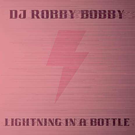 Lightning In A Bottle cover art