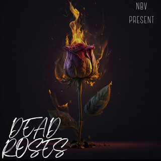 DEAD ROSES