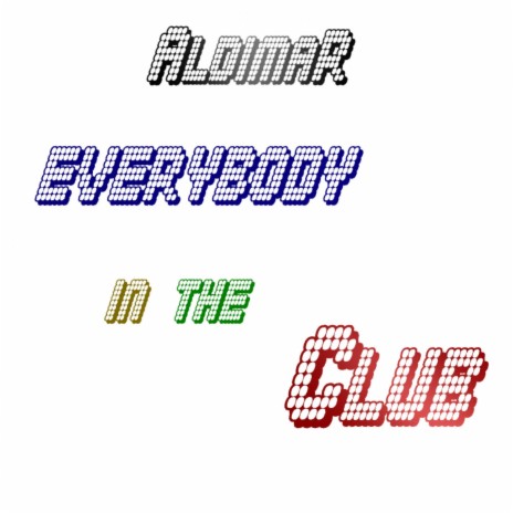 Everybody in the club (Original mix) cover art