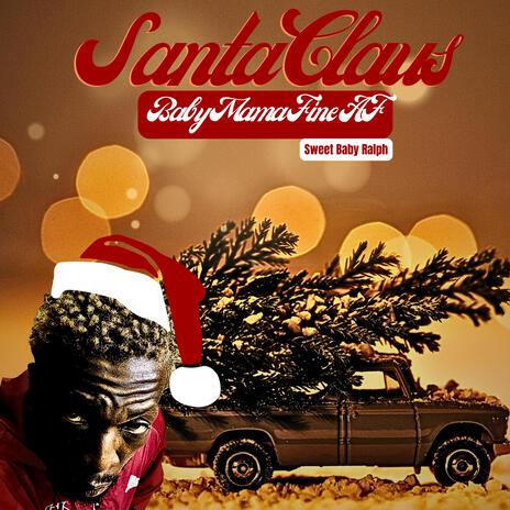 Santa Claus Baby Mama Fine Af cover art