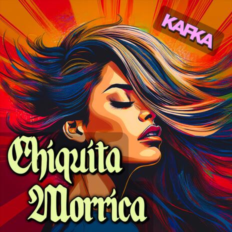Chiquita Morrica cover art