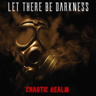 Let There Be Darkness