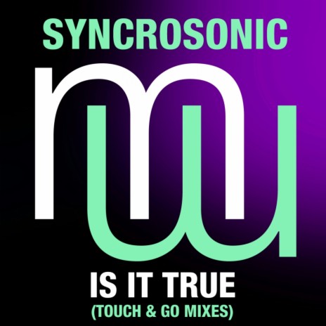 Is It True (Touch & Go Remix) cover art