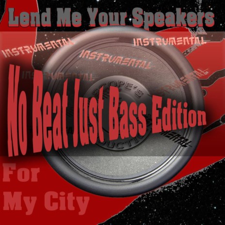 For My City (No Beat Just Bass Edition) cover art