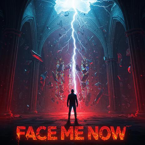 Face Me Now cover art