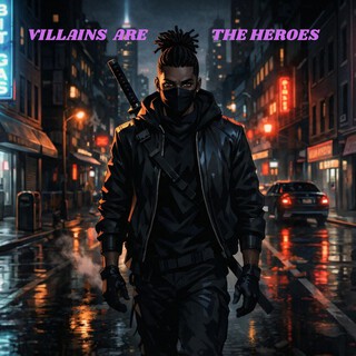Villains are the Heroes cover art