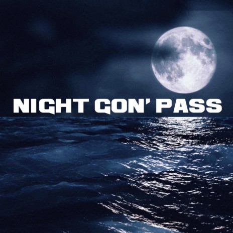 Night Gon' Pass cover art