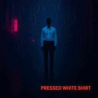 Pressed White Shirt