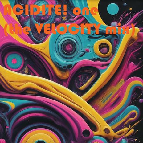 ACIDITE! one (the VELOCITY mix) cover art