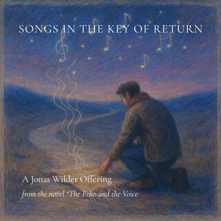 Songs in the Key of Return