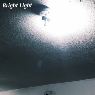 Bright Light