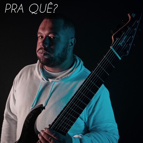 Pra Quê? cover art