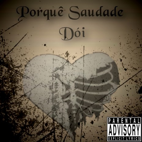 Porquê Saudade Dói