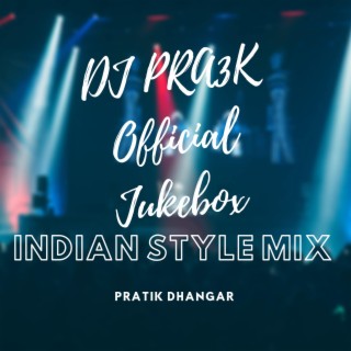 DJ PRA3K Official Mix