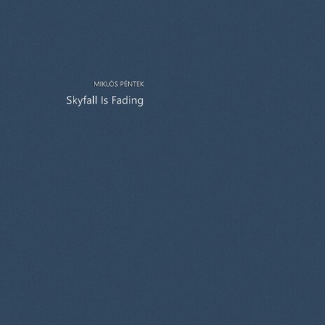 Skyfall Is Fading