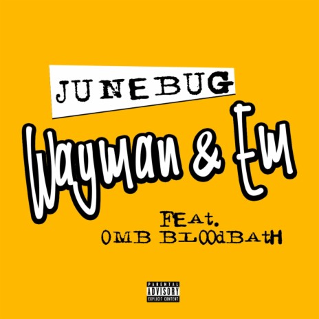 Wayman & Em (feat. Omb Bloodbath) cover art