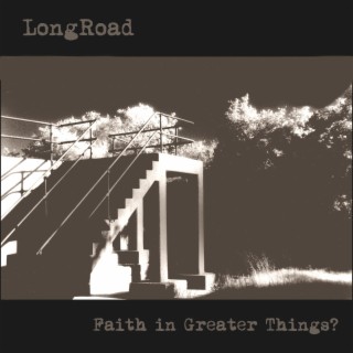 Faith in Greater Things?
