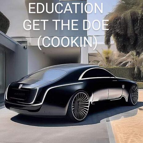 EDUCATION GET THE DOE (COOKIN) cover art
