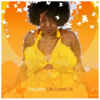 Life loves us