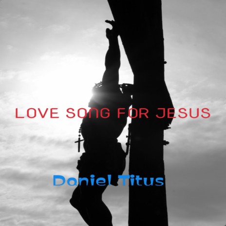 Love Song For Jesus (First version) cover art