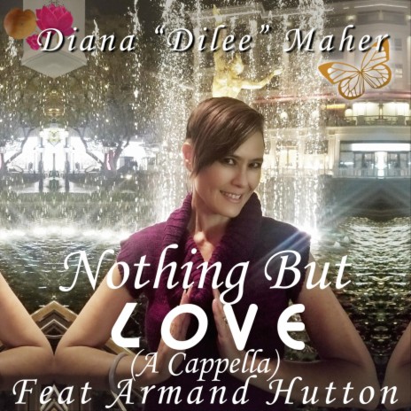 Nothing but Love (A Cappella) [feat. Armand Hutton] cover art