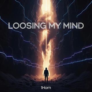 Loosing my Mind cover art