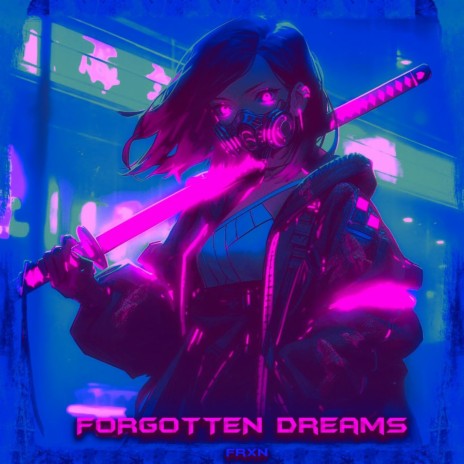 FORGOTTEN DREAMS (slowed) cover art