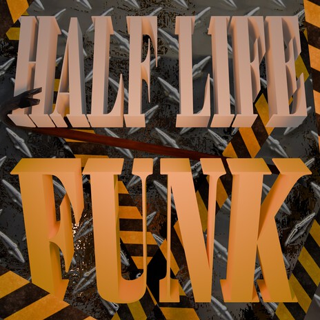 Half Life Funk (Slowed)