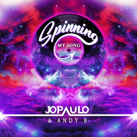 Spinning My Song ft. Andy B cover art