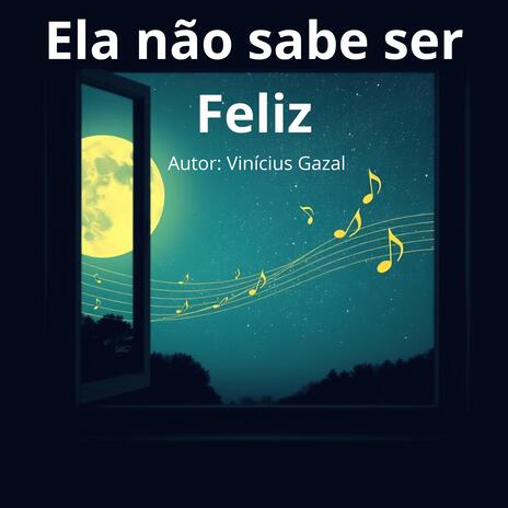 Ela não sabe ser Feliz cover art