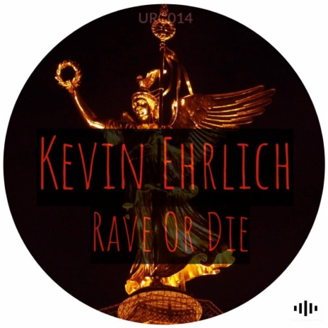 Rave Or Die (Original Mix) cover art