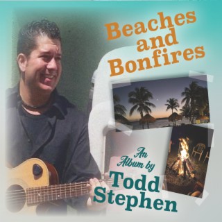 Beaches and Bonfires