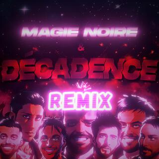 Magie Noire et Décadence v2 : Remix