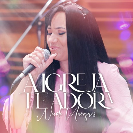 A Igreja Te Adora cover art