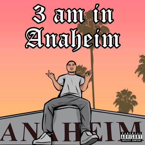 3AM In Anaheim cover art