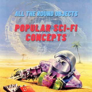 All The Round Objects