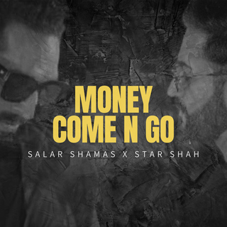 Money Come N Go ft. Star Shah cover art