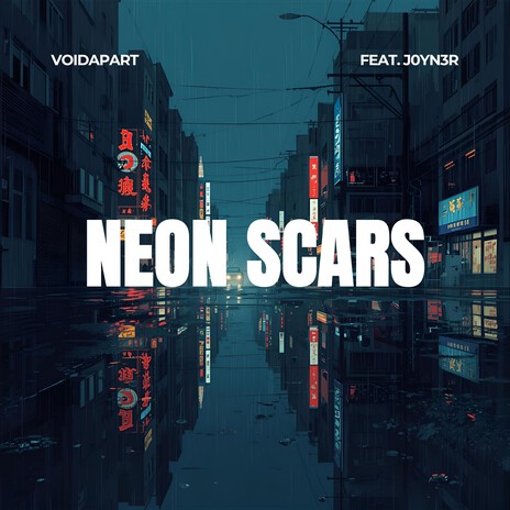 Neon Scars ft. J0YN3R