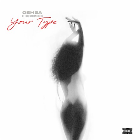 Your Type ft. DONTKALLMELUXXY cover art