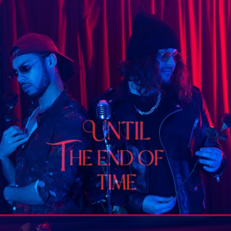 until the end of time ft. ziey kizzy