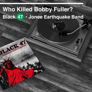 Who Killed Bobby Fuller? (feat. Jonee Earthquake Band) cover art