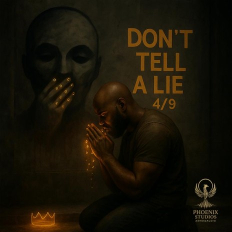 Don’t Tell a Lie