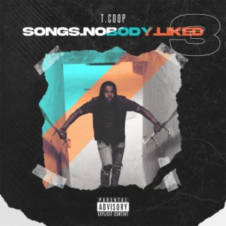 Songs Nobody Liked 3
