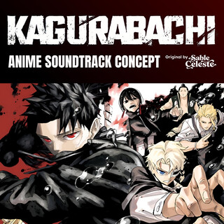 KAGURABACHI (Anime Original Soundtrack Concept)
